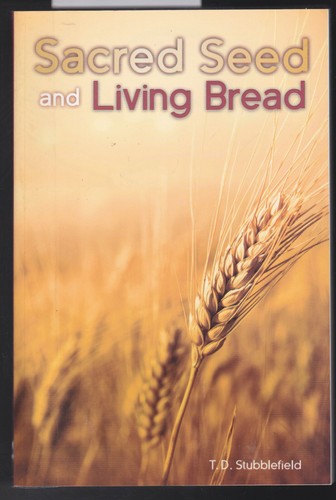 Sacred seed and living bread - and,