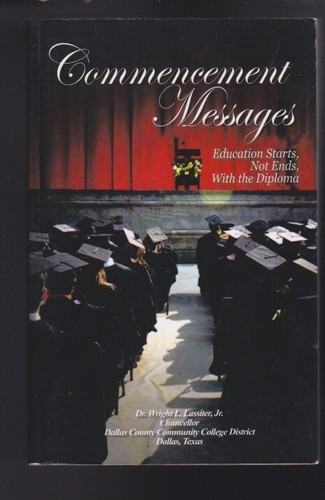 Commencement messages - commencement,